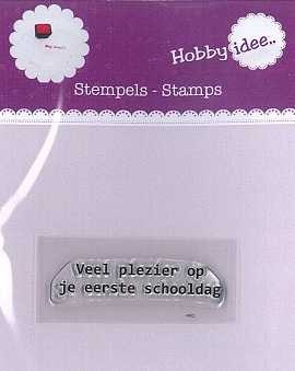 Hobby Idee - Clear stamp - Veel plezier op je eerste schooldag
